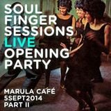 Soul Finger Sessions Live @ Marula Cafè 5SEPT2014 PART II
