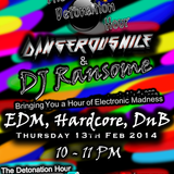 The Detonation Hour - DangerousNile & DJ Ransome 13.02.14 Radio Hud Uhrs