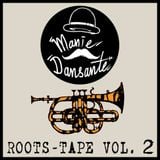 Manie Dansante Roots Tape Vol. 2