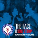 The Face #08: Soul Stomp 17 August 2014