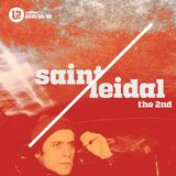 UP Podcast #93 - Saint Leidal The 2nd