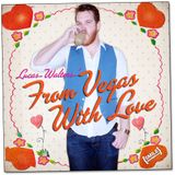 From Vegas With Love! A Valentine's Day Mix by Lucas Walters!