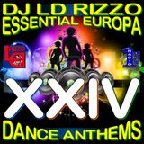 Essential Europa Dance Anthems, Volume XXIV