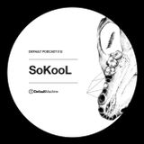 SoKooL- DefaultPodcast DM012