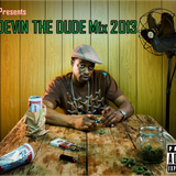 Devin The Dude Stories!!