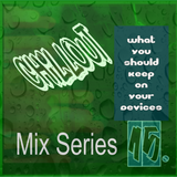 What You Should Keep On Your Devices - Mix Series - No.15 - Chillout