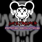DESTROYER RAGE BOUNCE 2014 - DeadMickey