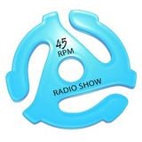 The ''45 RPM'' Radio Show #108 - 3rd hour (21.05.2011)