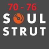 70-76 Soul Strut