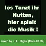 Los Tanzt ihr Nutten. hier spielt die Musik