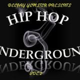 Hip Hop Underground Vol 2 Mixed by Deejay Yemster