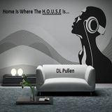 Home Is Where The H.O.U.S.E Is...