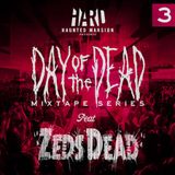 Zeds Dead - HARD Day of the Dead Mixtape #3 - 23.09.2012