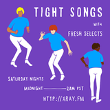 Tight Songs - Episode #64 (July 11th, 2015)