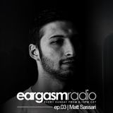 Eargasm_ep.03 | Hour.2 w/ Matt Sassari