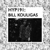 Hyp 191: Bill Kouligas