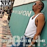 Sir Estafon - Gettin Caught in the Mix 13.1