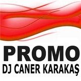 Dj Caner Karakaş - Promo Live Performans Vol.1