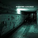 HARDCORE - 2 HOURS / 44 TRACKS - 23012016