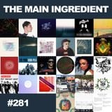 The Main Ingredient Radio Show NYC - Episode #281