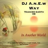 Tranced Earth 08 (In Another World)