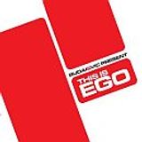 Budai & Vic presents This Is Ego (2005)