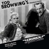 CO-26-ESPECIAL: TOD BROWNING: Freaks & The Unknown