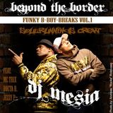 DJ Mesia - Funky B Boy Breaks I
