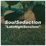 late night session with soul seduction
