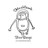DUALISM - The Hushlamb Free Range Show - Episode # 24