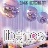 Dj Mikas - Libertos Club Part I (Summer 2014)