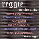 reggie in the mix