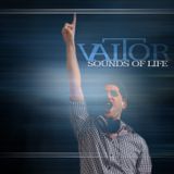 Vaitor - Sounds of Life Episode 014