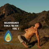 Blissology Music for Yoga + Chill Times