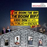 FoRLai & EKO121: "The Boom, the Bip, THE BOOM BIP" - Puntata 5# - Wiseman Radio - Special Guest: KAE
