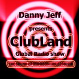 Danny Jeff presents "ClubLand" episode 96 part 1 "Big Room Mix"