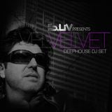 B-Liv / Velvet (Deep House DJ Set 2012)