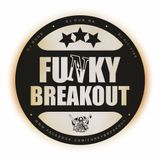 Funky Breakout Podcast #6