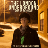 London Underground Pilot Show ft. Karl Krazen