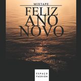 Mixtape Feliz Ano Novo Mary Zander para Espaço Fashion