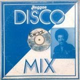 DJ Leo - Reggae Got Soul and Funk vol. 4 - Disco Mixes