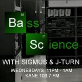 Bass Science | 03/07/13 | Kane 103.7 FM