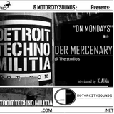 Motorcitysounds Week 5 (DTM on Mondays) P1 with The Mercenary
