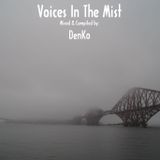 dj DenKo - Voices in the mist (Mixed Session © 23-01-2016)
