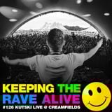 Keeping The Rave Alive Episode 126: Live at Creamfields 2014