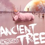 hofer66 - ancient tree - live at ibiza global radio - 151019