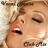 This Is Vocal House (Club Mix) #009