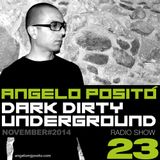 ANGELO POSITO - Dark Dirty Underground (NOVEMBER 2014)