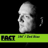 FACT Mix 184 (1): Zed Bias