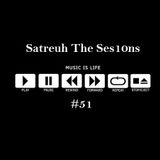 Satreuh The Ses10ns #51